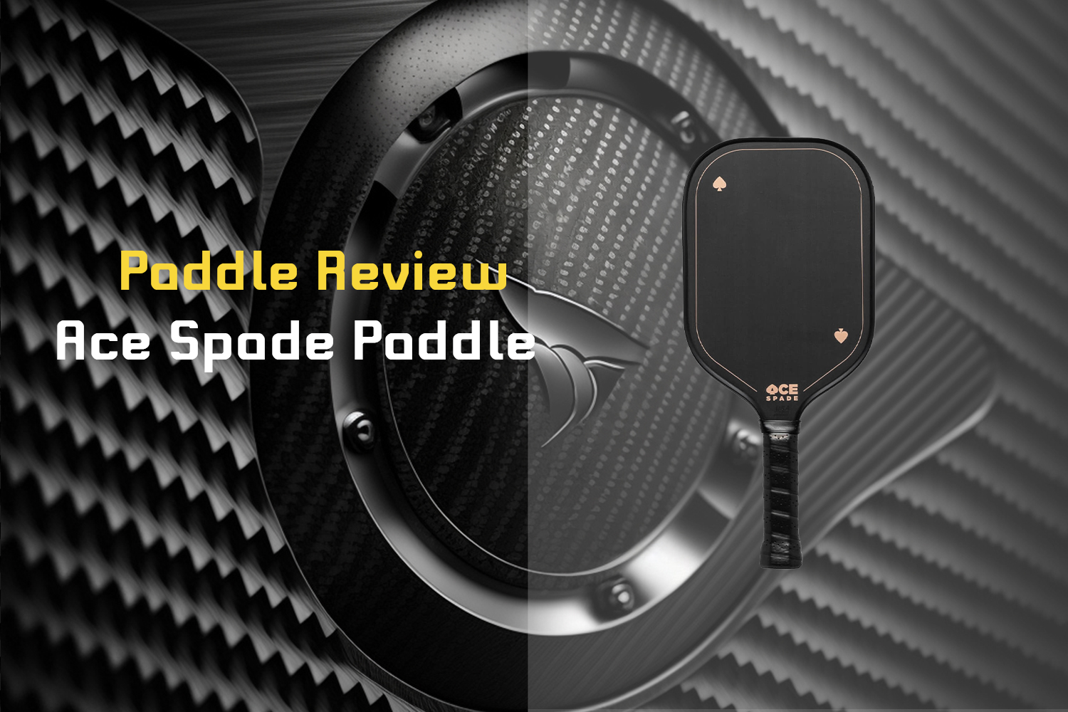 The Ace Spade Pickleball Paddle Review Review The Skilled Pickle